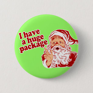 Santas Huge Package 6 Cm Round Badge