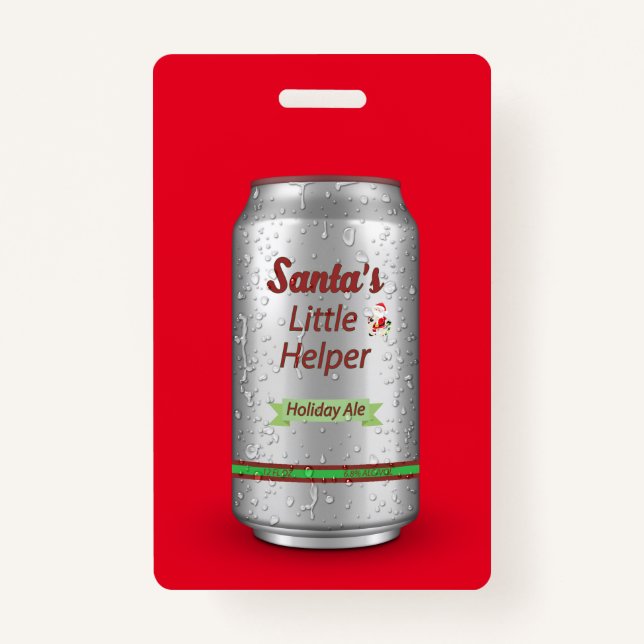 Santa's Little Helper Beer Can Custom ID Badge (Front)