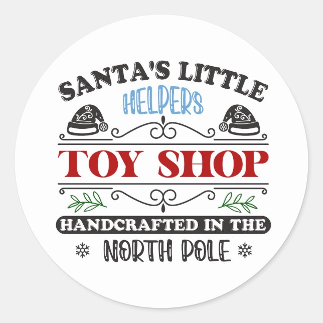 Santa's Little Helpers Handcrafted North Pole Classic Round Sticker (Front)