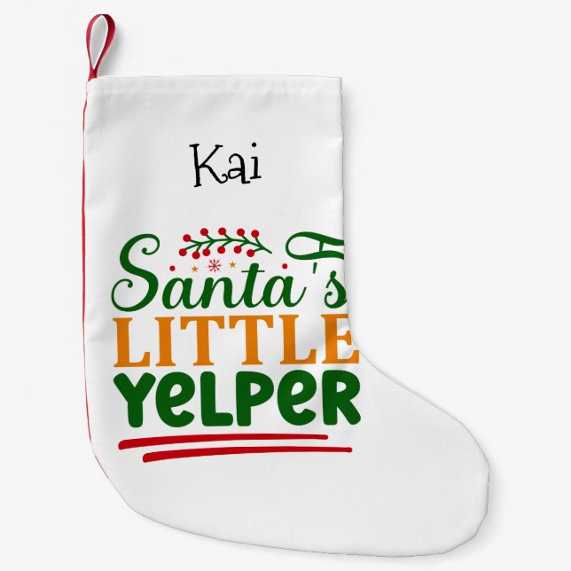 Santa's Little Yelper Dog Theme  Small Christmas Stocking (Front)
