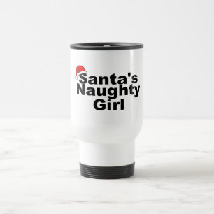Santas Naughty Girl Travel Mug