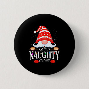 Santa's Naughty Gnome Matching Christmas Pajama  6 Cm Round Badge