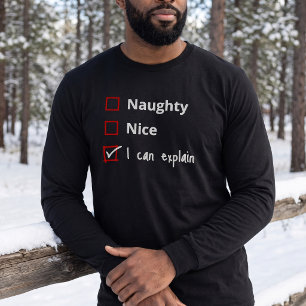 Santa's Naughty List Excuse - Make Your Own Quote T-Shirt