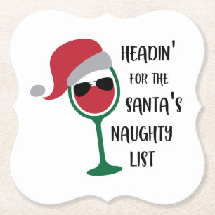 Santa's Naughty List/ Funny Christmas Quote Paper Coaster