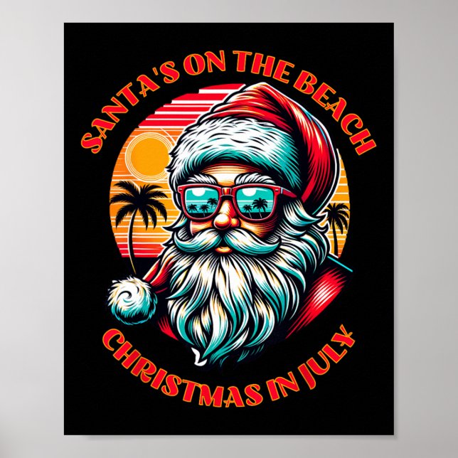 Santa's On The Beach. Christmas In July.  Poster (Front)