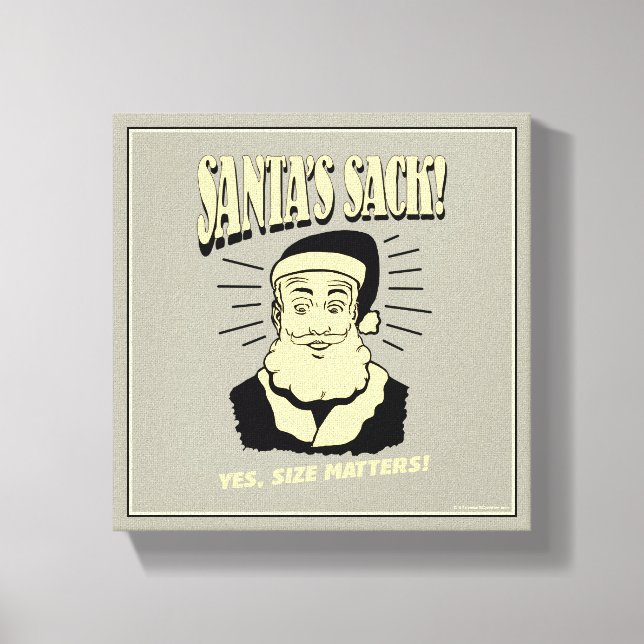 Santa's Sack: Yes, Size Matters Canvas Print (Front)