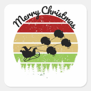Santas Sleigh pulled by turkeys Square Sticker