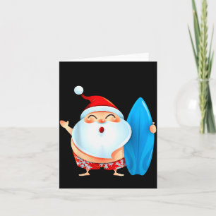 Santa's Surfing, Santa Christmas In July  Card