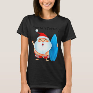 Santa's Surfing, Santa Christmas In July  T-Shirt