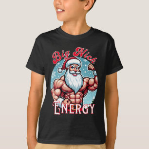 Santa's Swole Patrol Big Nick Energy' Fun Christma T-Shirt