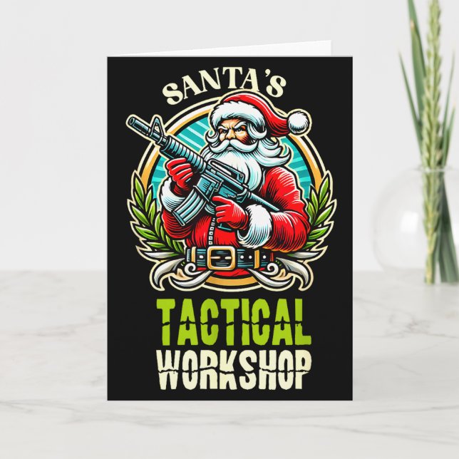 Santa's Tactical Workshop Santa Has Guns And Chris Card (Front)