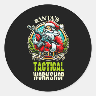 Santa's Tactical Workshop Santa Has Guns And Chris Classic Round Sticker
