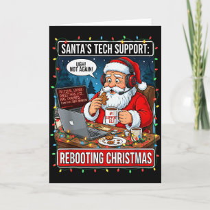 Santas Tech Support_ Rebooting Christmas Funny _1 Card
