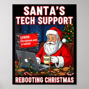 Santas Tech Support_ Rebooting Christmas Funny _3 Poster