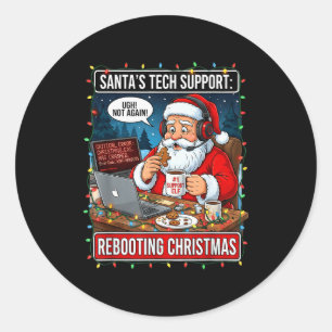 Santas Tech Support_ Rebooting Christmas Funny _4 Classic Round Sticker