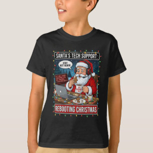 Santa's Tech Support Rebooting Christmas Funny _5  T-Shirt