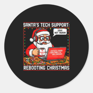Santas Tech Support_ Rebooting Christmas Funny Classic Round Sticker
