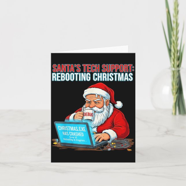 Santa's Tech Suprt_ Rebooting Christmas Funny  Card (Front)