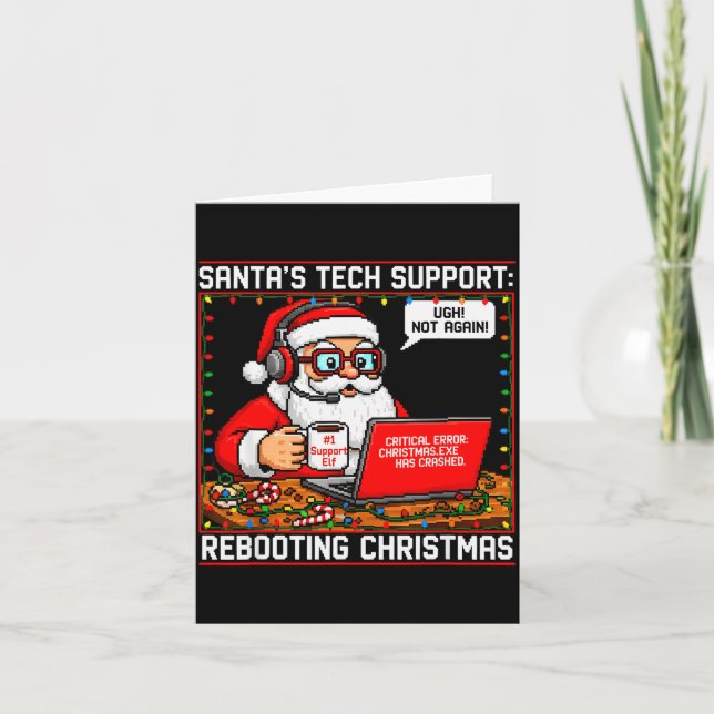 Santa's Tech Suprt_ Rebooting Christmas Funny  Card (Front)