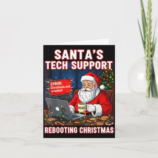 Santa's Tech Suprt_ Rebooting Christmas Funny  Card (Front)