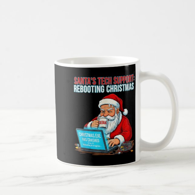 Santa's Tech Suprt_ Rebooting Christmas Funny  Coffee Mug (Right)