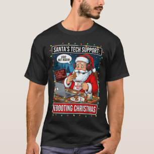 Santa's Tech Suprt_ Rebooting Christmas Funny  T-Shirt
