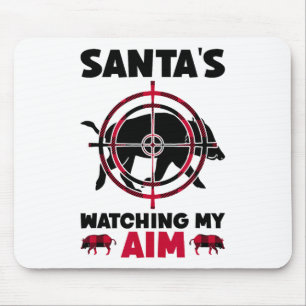 Santa's Watching My Aim - Boar Hog Hunting Mouse Mat
