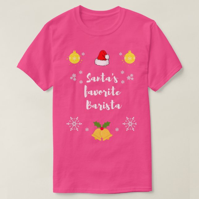 Santax27s favorite barista 2 T-Shirt (Design Front)