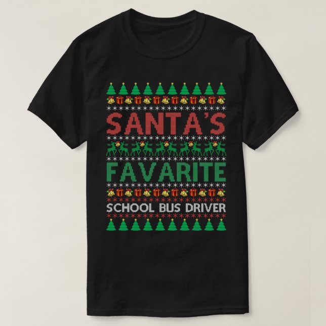 Santax27s Favourite School Bus Driver Christmas T-Shirt (Design Front)