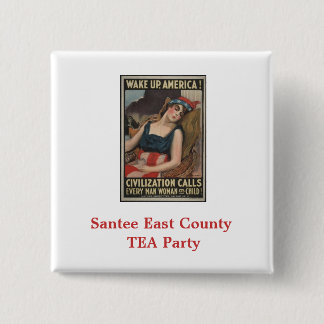 Santee East County TEA Party 15 Cm Square Badge