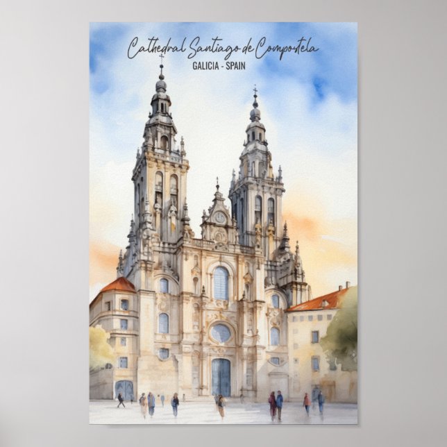 Santiago de Compostela Galicia Famous Travel Place Poster (Front)