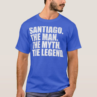 SantiagoSantiago Name Santiago given name T-Shirt