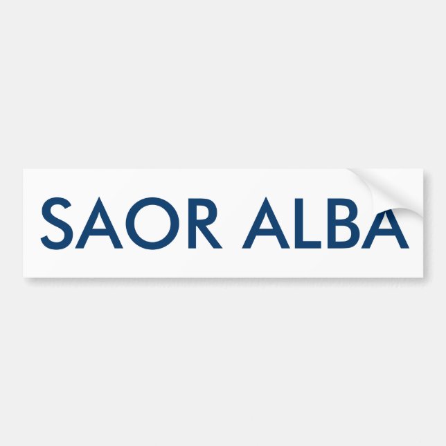 Saor Alba Gaelic Free Scotland Bumper Sticker (Front)