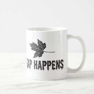Sap Happens Coffee Mug