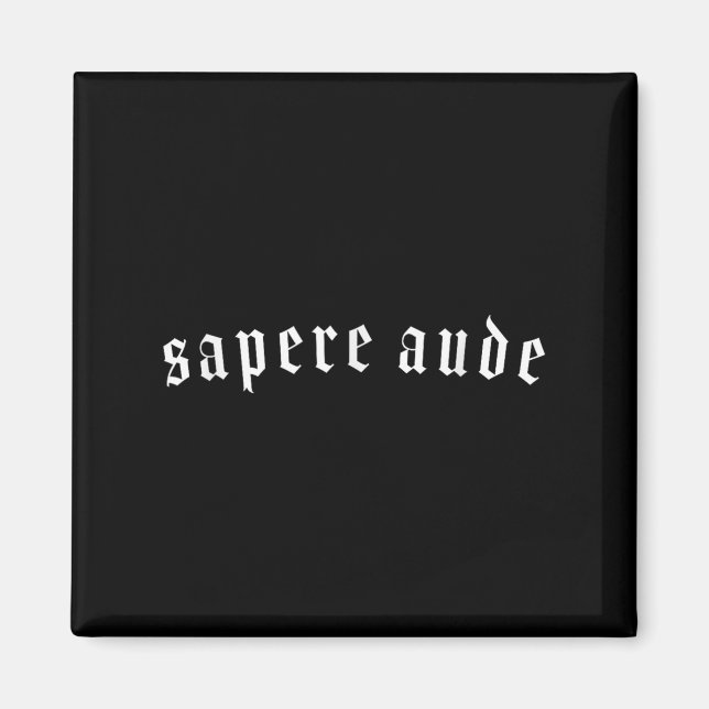 Sapere Aude Horaz Kant Quote Enlightenment Philoso Magnet (Front)