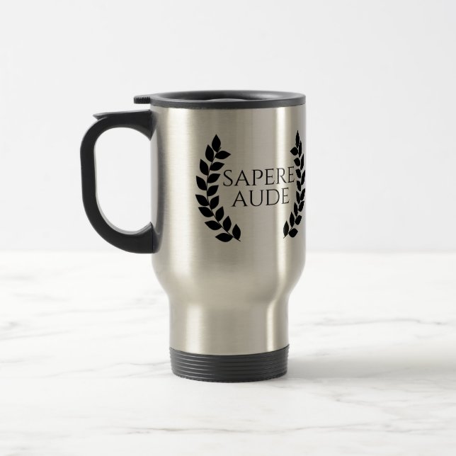 Sapere Aude - Latin Phrase Travel Mug (Left)