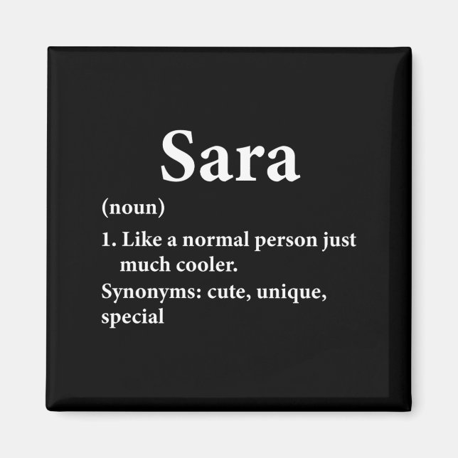 Sara Name Definition Funny D  Magnet (Front)