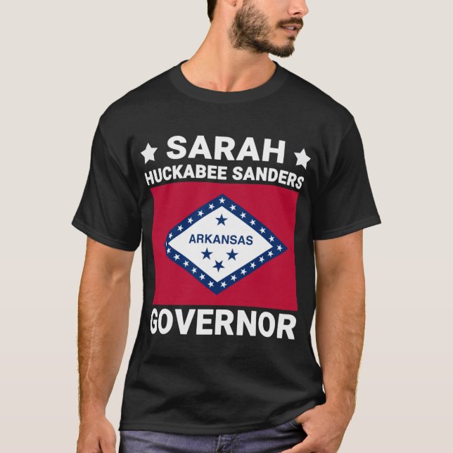 Sarah Huckabee Sanders Governor Arkansas Flag T-Shirt (Front)