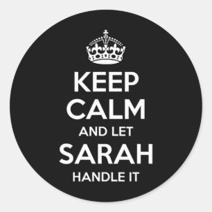 Sarah Keep Calm Personalised Name Funny Birthday G Classic Round Sticker
