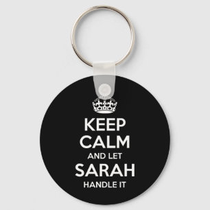 Sarah Keep Calm Personalised Name Funny Birthday G Key Ring
