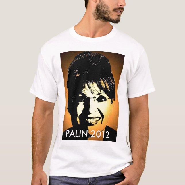 SARAH PALIN 2012 PRESIDENT T-Shirt (Front)