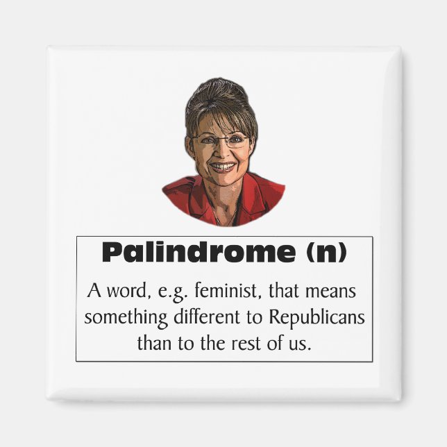 Sarah Palin is a feminist? Magnet (Front)