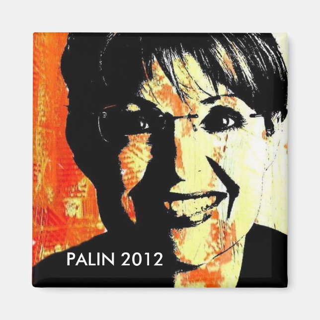 SARAH PALIN PRESIDENT 2012 MAGNET (Front)