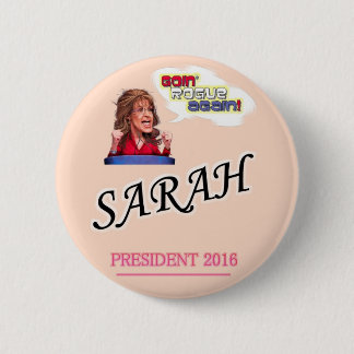 Sarah Palin President 2016 6 Cm Round Badge