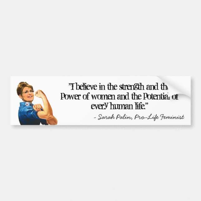 Sarah Palin - Pro-Life Feminist Bumper Sticker (Front)
