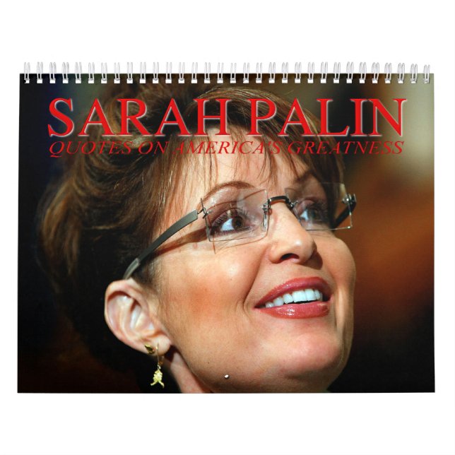 Sarah Palin Quotes Wall Calendar (Cover)