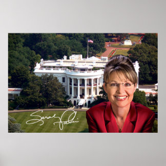 Sarah Palin & White House Poster