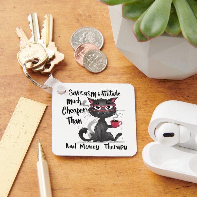 Sarcasm & Attitude Funny Cat Lover Gift  Key Ring (Desk)