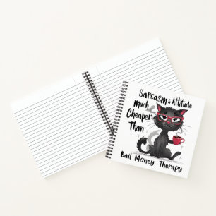 Sarcasm & Attitude Funny Cat Lover Gift  Notebook