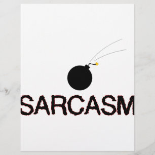 Sarcasm Bombed